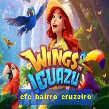 cfc bairro cruzeiro caxias do sul